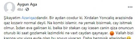 "Bizi korona yox, "Azəriqaz" yıxacaq..." "Bizi korona yox, "Azəriqaz" yıxacaq..."